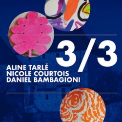 3 artistes exposent : Nicole Courtois