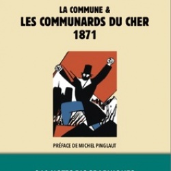 « La Commune et les communards du Cher»