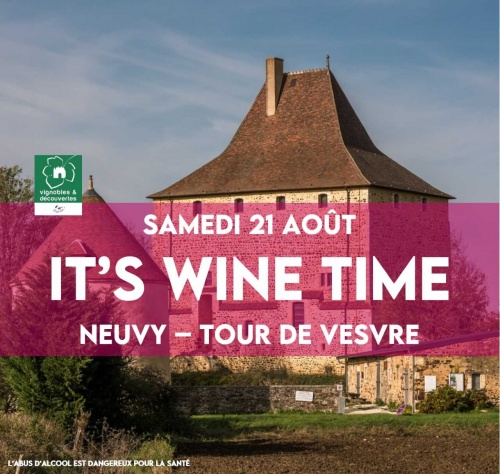 It&#039;s wine time - NEUVY - Tour de Vesvre